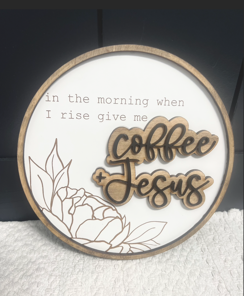 Coffee + Jesus Sign