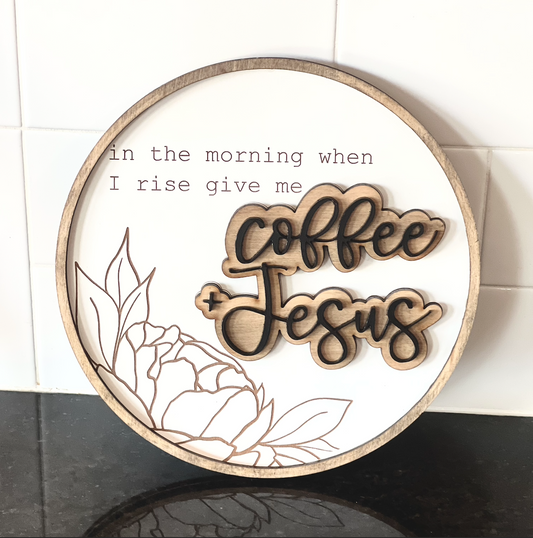 Coffee + Jesus Sign